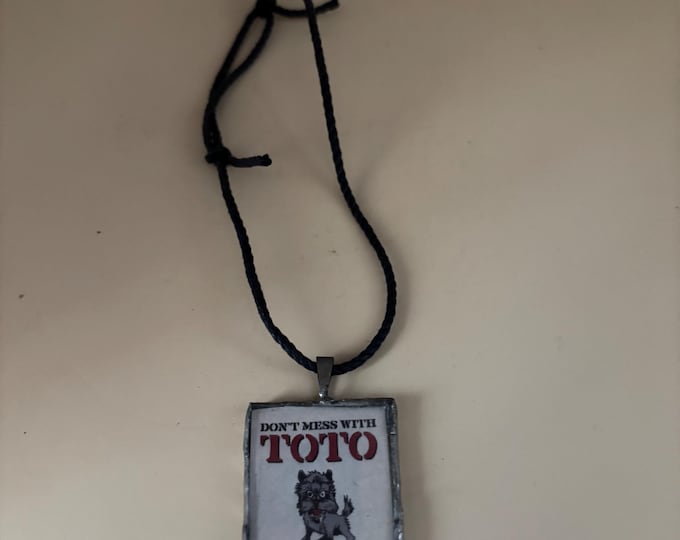 Vintage Don't Mess with Toto Necklace From The Wizard of Oz Dorothy's Dog Toto Lover Antiques and Vintage