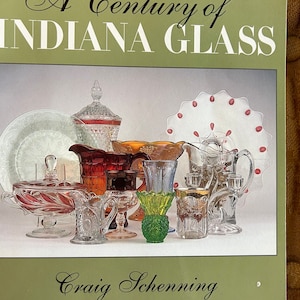 A Century of Indiana Glass Book: Price Guide for Glassware Art