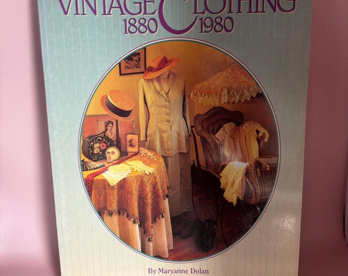 Vintage Clothing 1880-1980 Book Third Edition Guide Book Identification and Value Guide by Maryanne Dolan Lover Antiques Vintage