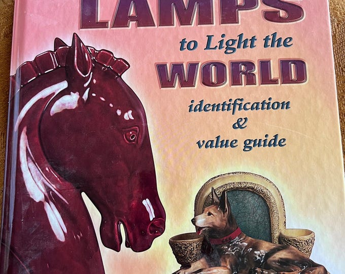 Tv Lamps To Light The World Identification & Value Guide Book, By John A. Shuman, Lover Antiques And Vintage
