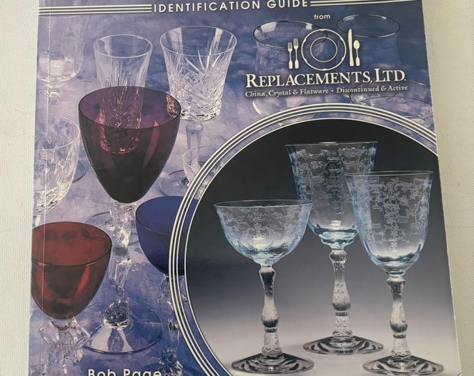 Crystal Stemware Identification Guide Book by Bob Page and Dale Frederiksen Lover Antiques and Vintage