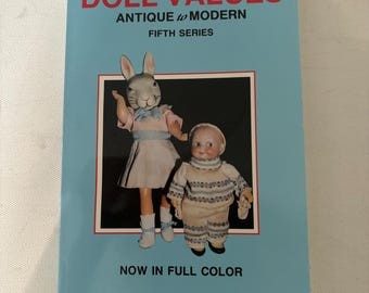 Patricia Smith’s Doll Values Antique & Modern Book Fifth Series Now in Full Color Lover Antiques and Vintage
