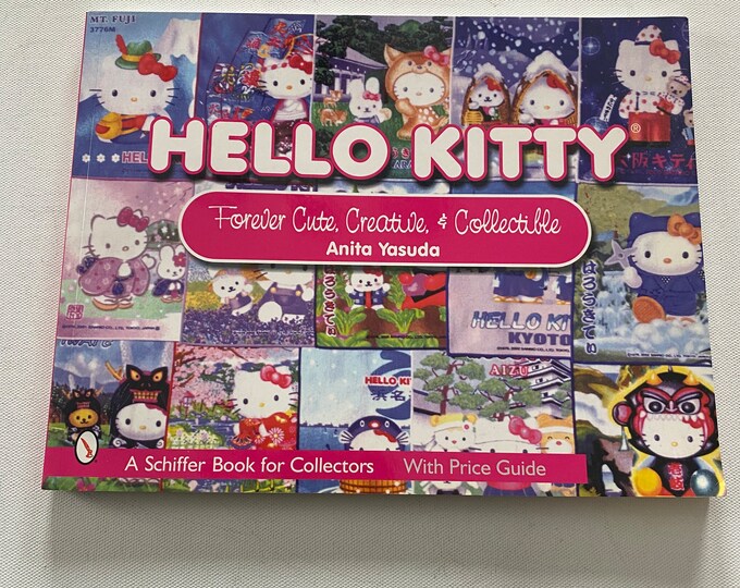 Hello Kitty Forever Cute, Creative & Collectible Book, Hello Kitty Book, by Anita Yasuda, Lover Antiques and Vintage