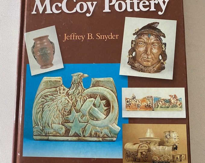 McCoy Pottery Book Guide, by Jeffrey B. Snyder, Lover Antiques and Vintage