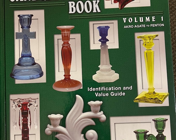 The Glass Candlestick Book Volume 1 by Tom Felt and Elaine & Rich Stoer Glass Art Fenton Blenko Akro Agate Lover Antiques and Vintage