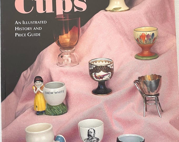 Egg Cups An Illustrated History and Price Guide Book, by Brenda C. Blake, Egg Cups Book, Lover Antiques and Vintage