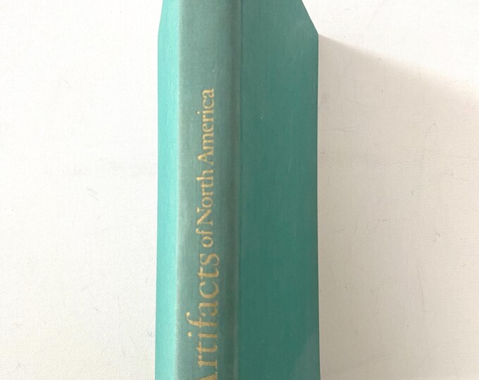 Indian & Eskimo Artifacts Book: North America, First Edition 1952
