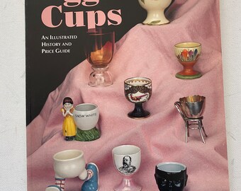 Egg Cups An Illustrated History and Price Guide Book, by Brenda C. Blake, Egg Cups Book, Lover Antiques and Vintage