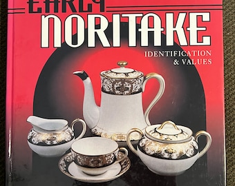 Early Noritake Identification & Values: Collector's Encyclopedia Book