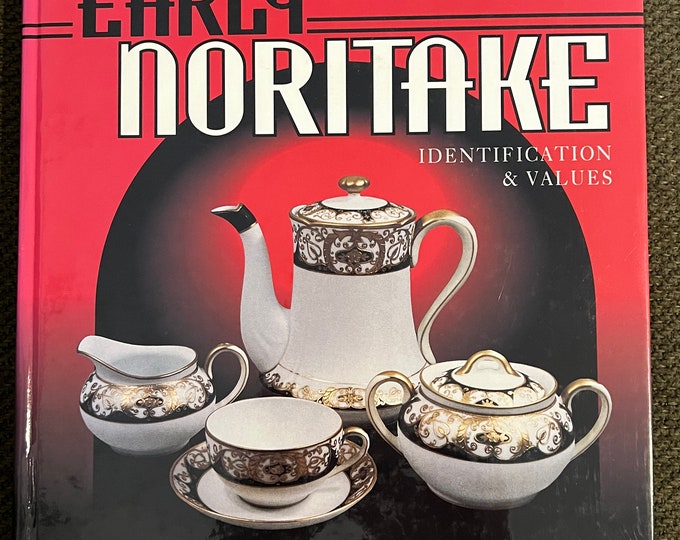Vintage Early Noritake Identification & Valyes Collectors Encyclopedia Book Guide by Aimee Beff Alden Lover Antiques and Vintage