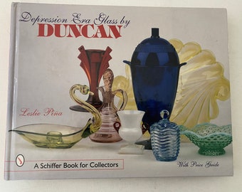Depression Era Glass by Duncan Book, with Price Guide, by Lisa Pina, Lover Antiques and Vintage