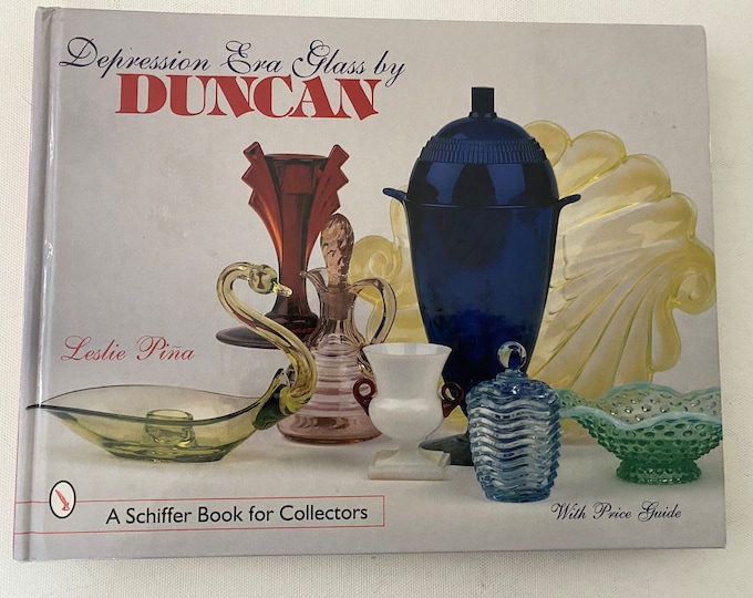 Depression Era Glass by Duncan Book, with Price Guide, by Lisa Pina, Lover Antiques and Vintage