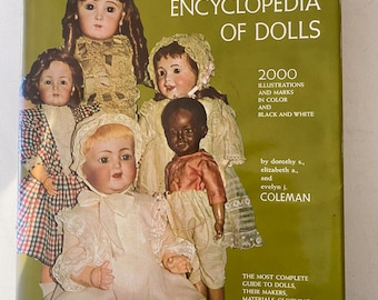 Vintage Doll Encyclopedia by Dorothy Coleman - 1968 Collector's Guide