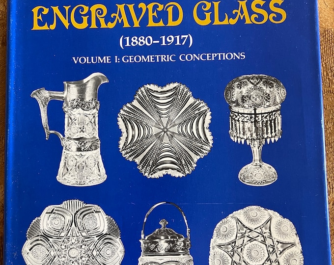 Encyclopedia of American Cut and Engraved Glass 1880-1917 Volume I Book, Geometric Conceptions by J. Michael Pearson, Lover Antiques
