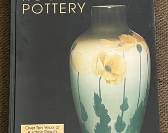 Rockwood Pottery Book: Auction Results, Collector's Guide