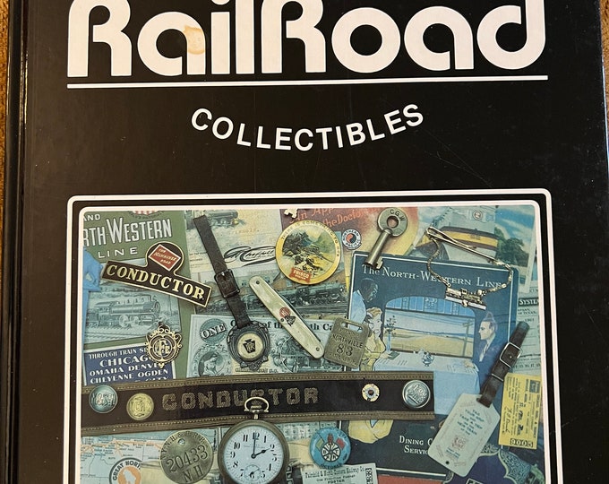 Vintage Railroad Collectibles Book, An Illustrated Value Guide, Railroad Collectible Guide Book, Stanley L. Baker, Lover Antiques