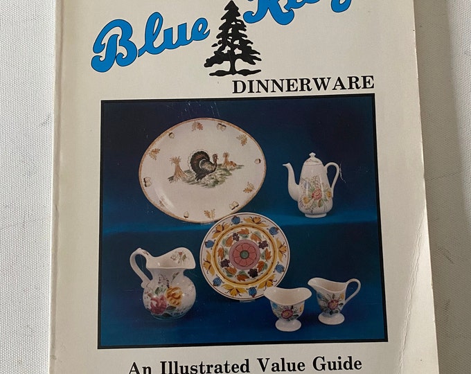 Blue Ridge Pottery Dinnerware Book, Southern Potteries Inc, by Betty & Bill Newbound, Lover Antiques and Vintage