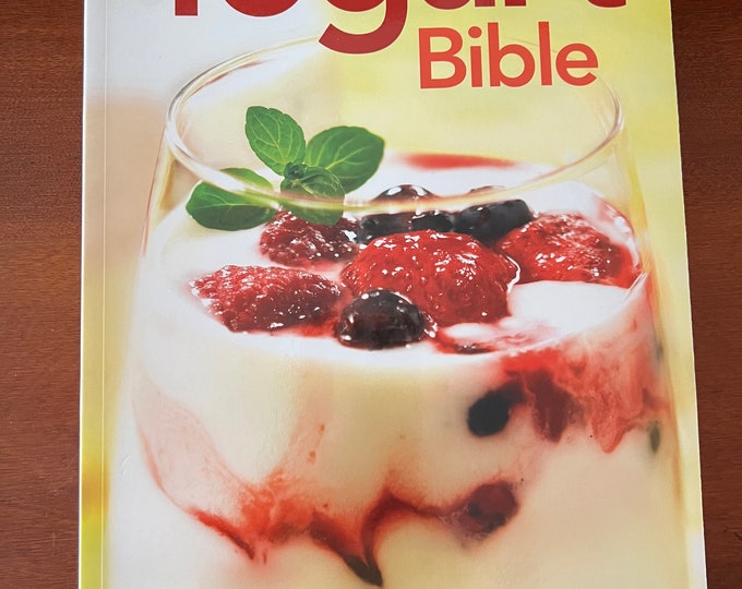 The Yogurt Bible by Pat Crocker is Brand New!  Free USA SHIPPING!