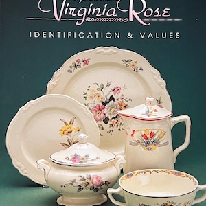 Virginia Rose China Collector&#39;s Guide: Homer Laughlin Identification & Values