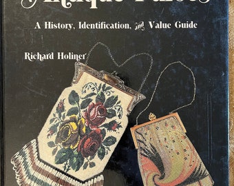 Antique Purses History & Value Guide by Richard Holiner