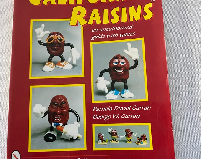 Collectible California Raisins An Unauthorized Guide with Values Book, by Pam and George Curran, Lover Antiques and Vintage