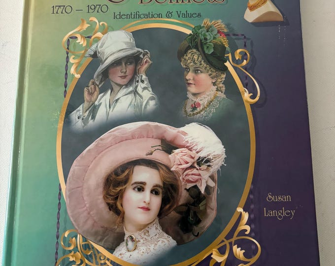 Vintage Hats & Bonnets 1770-1970 Identification and Values Book Lover Antiques and Vintage