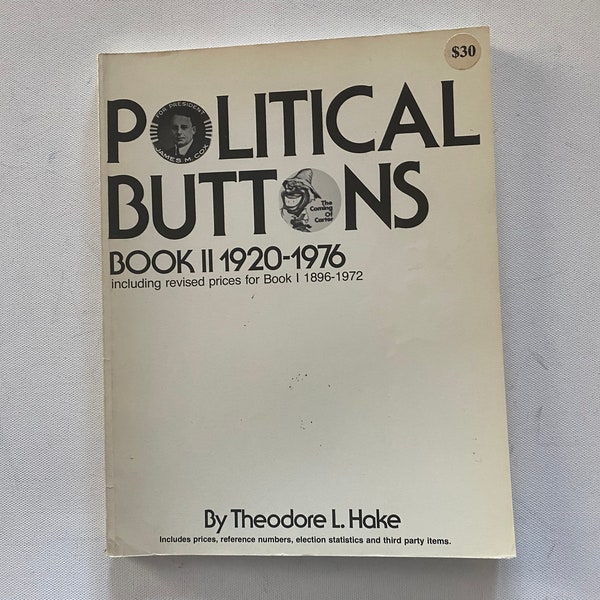 Collecting Political Americana Guide Book, Identification and Values, by Edmund B. Sullivan, Lover Antiques and Vintage