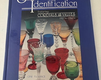 Crystal Stemware Identification Cordials with Values Book by Gene Florence Lover Antiques and Vintage