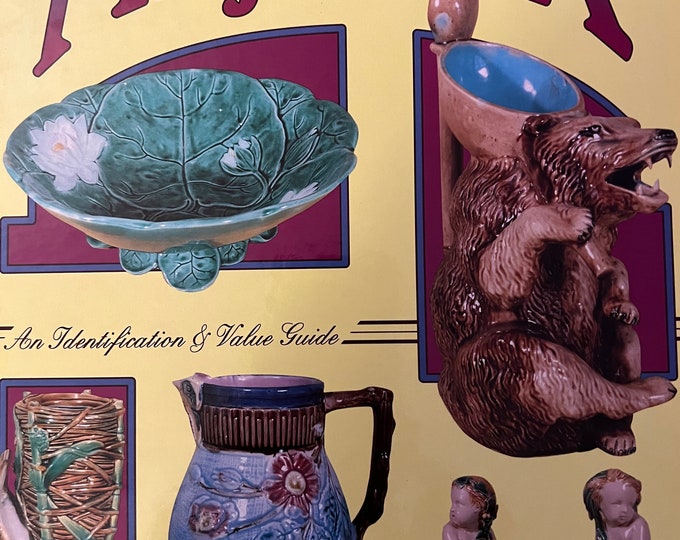 Majolica Pottery Book, The Collector’s Encyclopedia of Majolica, Identification & Values Guide, Hardcover Book, Lover Antiques and Vintage