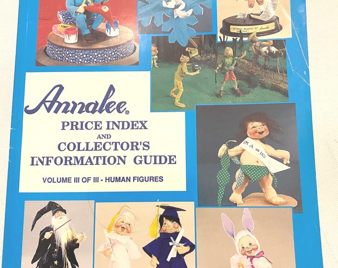 Annalee Price Index and Collector’s Information Guide Volume III of III- Human Figures Book, Annalee Guide Book Lover Antiques and Vintage