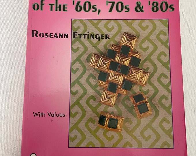 Popular Jewelry of the 60’s, 70’s & 80’s Guide Book, by Roseann Ettinger, Costume Jewelry Book, Lover Antiques and Vintage