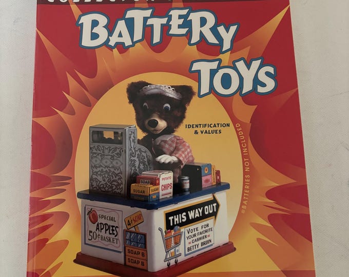 Collector’s Guide to Battery Toys Book Identification & Value Guide by Don Hultzman Lover Antiques