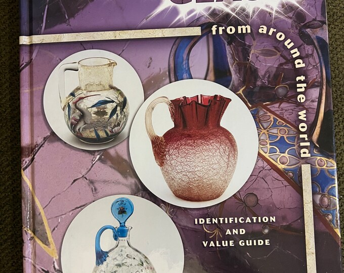Crackle Glass from Around the World Identification and Value Guide Book by Stan and Arlene Weitman Glass Art Lover Antiques and Vintage