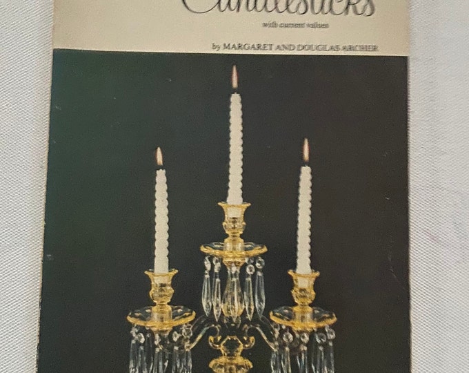 Glass Candlesticks Book 2, by Margaret & Douglas Archer, First Edition, Lover Antiques and Vintage