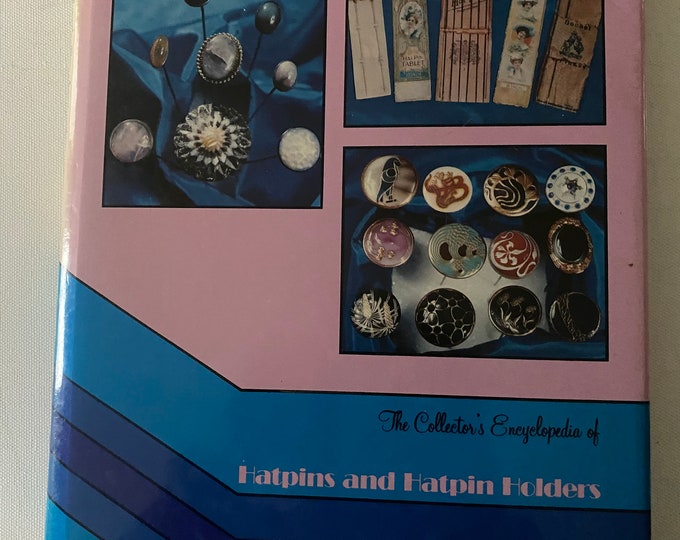 The Collector’s Encyclopedia of Hatpins and Hatpin Holders Book, by Lillian Baker, Lover Antiques and Vintage