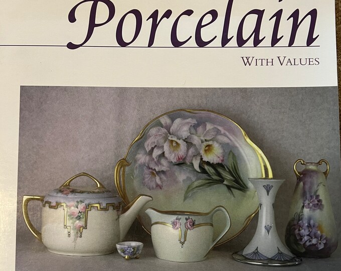 Vintage Antique Traders Comprehensive Guide to American Painted Porcelain with Values Book by Dorothy Kamm Guide Lover Antiques and Vintage