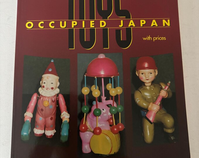 Occupied Japan Toys Book Guide by David C. Gould & Donna Crevar-Donaldson by Lover Antiques and Vintage