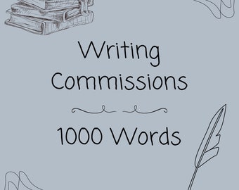 1000 Word Custom Writing Commission