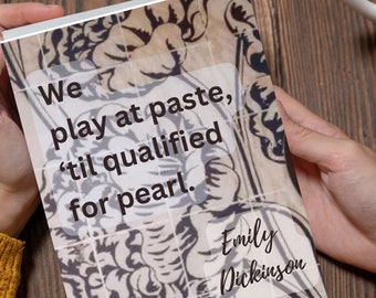 Emily Dickinson quotes We play at paste