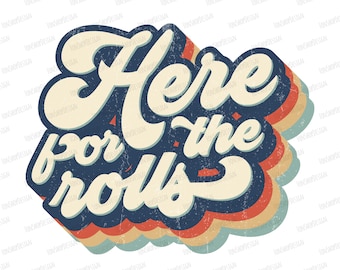 Retro Här För Rullarna Vintage Sublimering Png, Här För Rullarna Png Design, Retro Sublimering, Retro Png, Retro Design, Clipart Designs