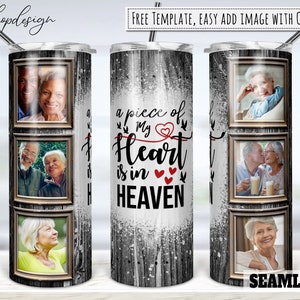Un morceau de mon cœur est au paradis, gobelet commémoratif, gobelet de cadre photo, gobelet de 20 oz, sublimation maigre, téléchargement numérique, conception d'enveloppe
