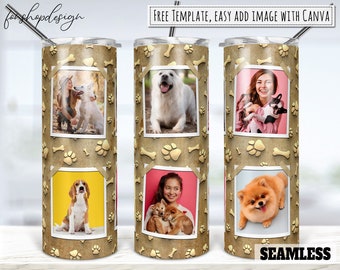 Dog Mom Photo Frame 20oz Skinny Tapered & Straight Tumbler Sublimation, Waterslide Digital Design Full Tumbler Wrap Png Digital Download