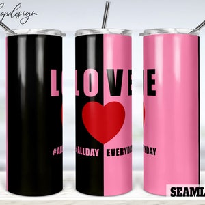 Tumbler d’amour, Tumbler de 20 oz, cadeau de meilleur ami, Tumbler maigre, effilé et droit, graphiques de sublimation, téléchargement numérique, conception Wrap Png