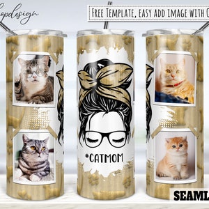 Cat Mom Photo Frame 20oz Skinny Conique & Straight Tumbler Sublimation, Waterslide Digital Design Full Tumbler Wrap Png Digitals Download