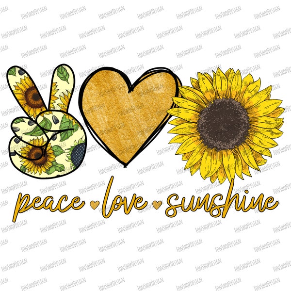 Peace love sunshine, sunflower sublimation, peace love sunshine, Sublimation Png, Digital Download, sunflower Png, sunflower Digital png