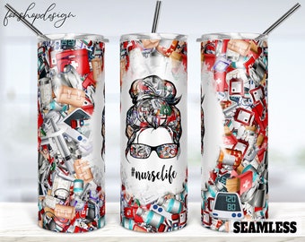 Nurse Life Tumbler Sublimation Design, Seamless Full Wrap (Digital Download)
