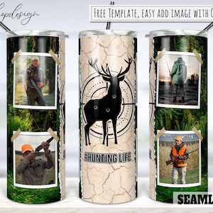 Moldura para fotos Hunting Life 20 onças Skinny Tapered & Straight Tumbler Sublimation, Waterslide Digital Design Full Tumbler Wrap Digitals Download