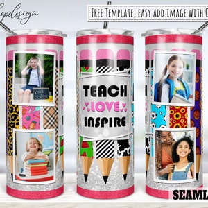 Teach Love Inspire Photo Frame Tumbler, 20 Oz Tumbler, Skinny Tumbler, Tapered & Straight, Sublimation Graphics,Digital Download,Png Designs