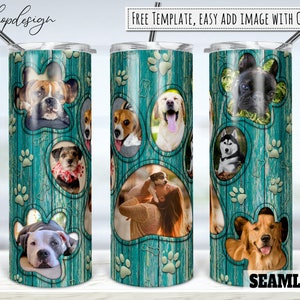 Dog Paw Photo Frame Tumbler, 20 Oz Tumbler, Skinny Tumbler, Tapered & Straight, Sublimation Graphics, Digital Download, Full Wrap,Png Design