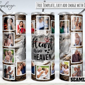 A Piece of My Heart is in Heaven, Memorial Photo Frame Tumbler, 20 Oz Tumbler, Skinny Tumbler, Tapered & Straight, Sublimation Graphics